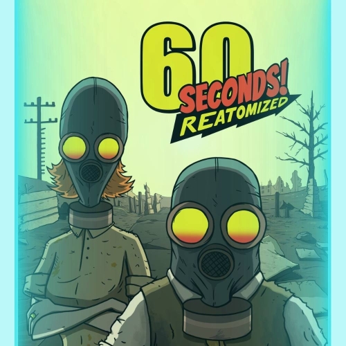  60 Seconds! Reatomized GARANTİ